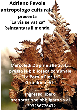 "La via selvatica" - reincantare il mondo